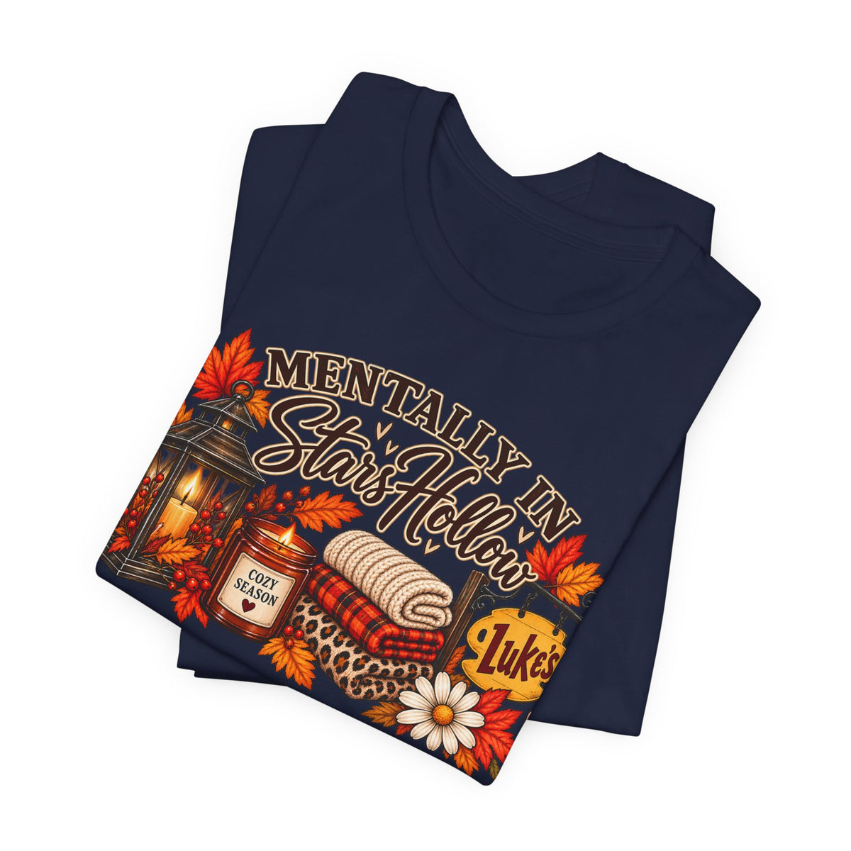 Mentally in Stars Hollow T-Shirt | Cozy Fall Coffee, Lantern, Diner Sign